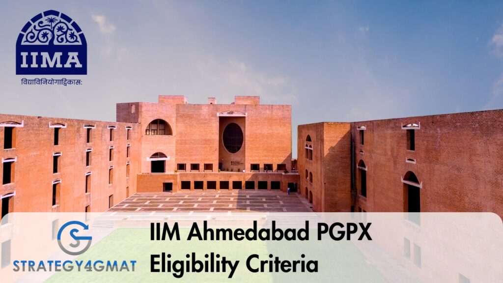 IIM Ahmedabad PGPX Eligibility Criteria 